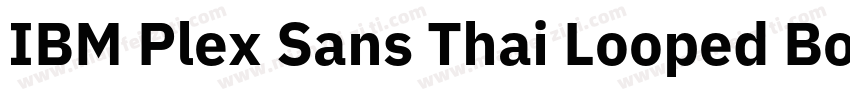 IBM Plex Sans Thai Looped Bold字体转换